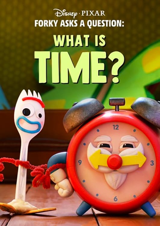 Постер Forky Asks a Question: What Is Time?
